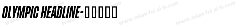 Olympic Headline字体转换